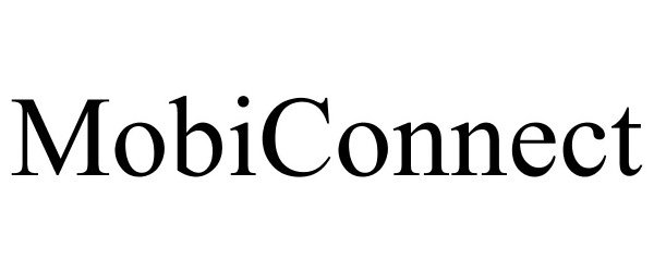 Trademark Logo MOBICONNECT