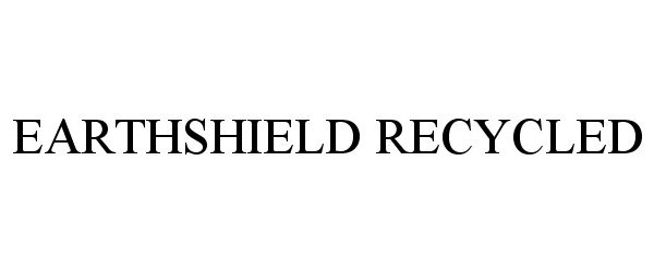  EARTHSHIELD RECYCLED