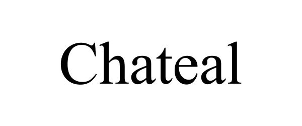 Trademark Logo CHATEAL