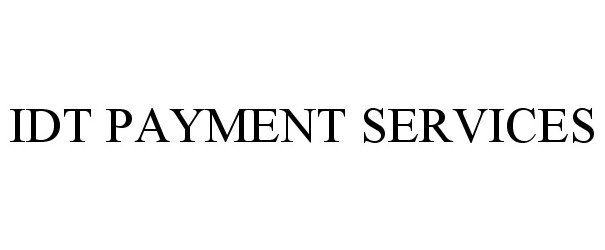 Trademark Logo IDT PAYMENT SERVICES