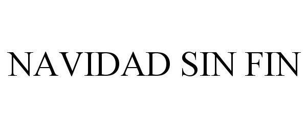 Trademark Logo NAVIDAD SIN FIN