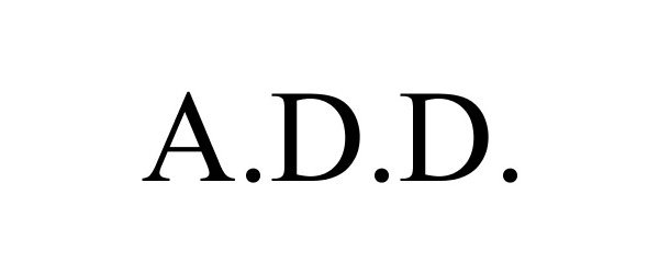 Trademark Logo A.D.D.