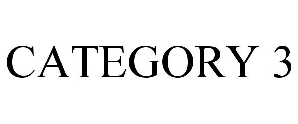Trademark Logo CATEGORY 3