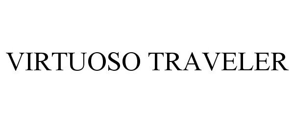 Trademark Logo VIRTUOSO TRAVELER