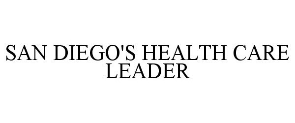  SAN DIEGO'S HEALTH CARE LEADER