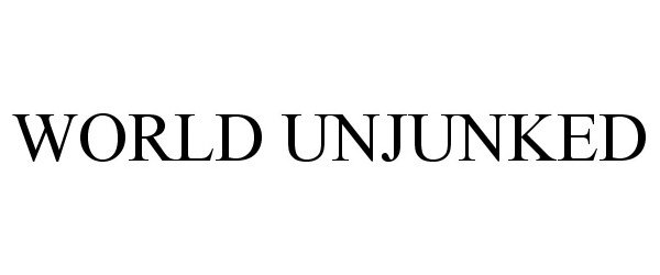 Trademark Logo WORLD UNJUNKED