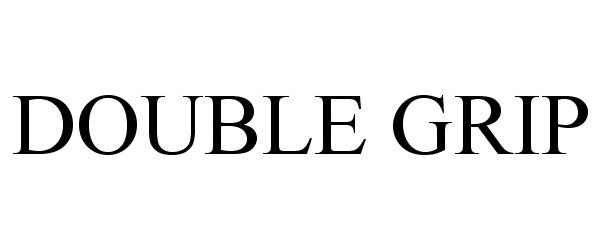 Trademark Logo DOUBLE GRIP