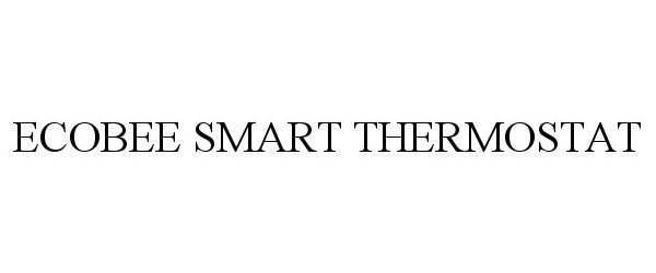 Trademark Logo ECOBEE SMART THERMOSTAT