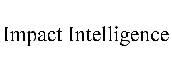  IMPACT INTELLIGENCE