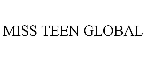  MISS TEEN GLOBAL