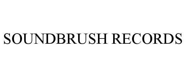 Trademark Logo SOUNDBRUSH RECORDS