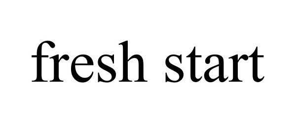 Trademark Logo FRESH START