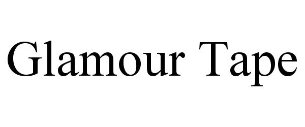Trademark Logo GLAMOUR TAPE