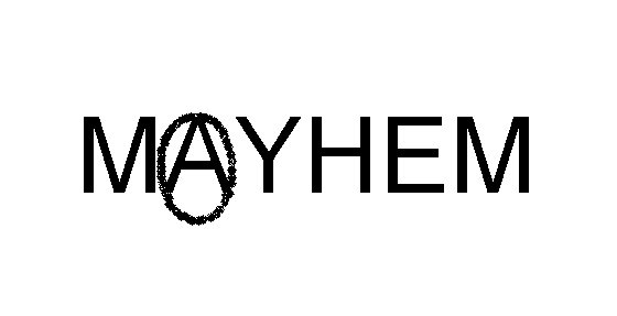 MAYHEM
