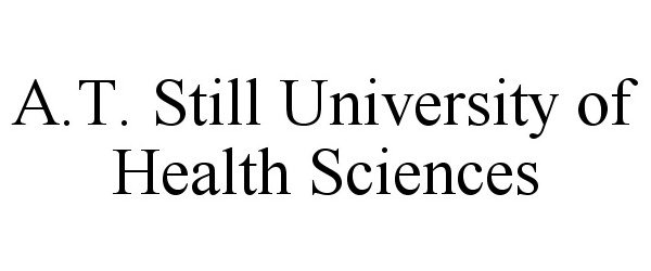  A.T. STILL UNIVERSITY OF HEALTH SCIENCES