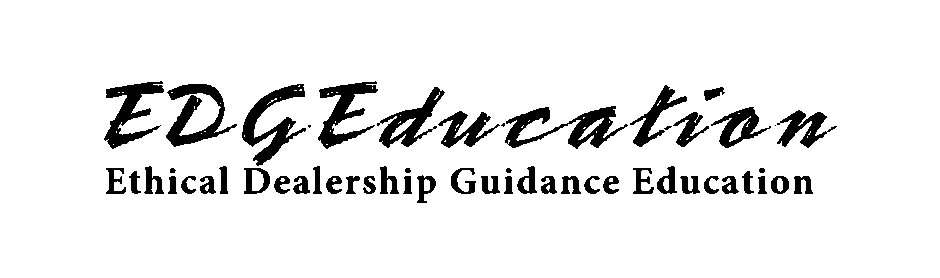 Trademark Logo EDGEDUCATION ETHICAL DEALERSHIP GUIDANCE EDUCATION