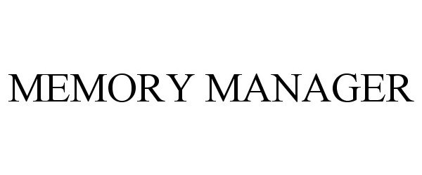 Trademark Logo MEMORY MANAGER