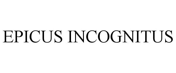  EPICUS INCOGNITUS