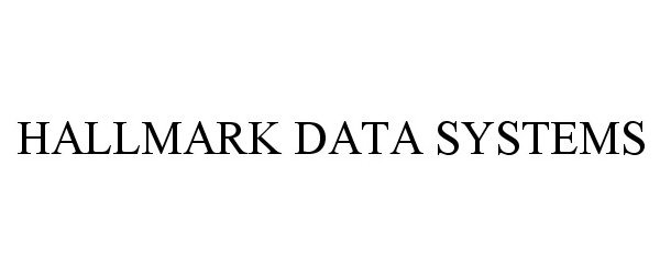  HALLMARK DATA SYSTEMS