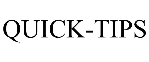 Trademark Logo QUICK-TIPS