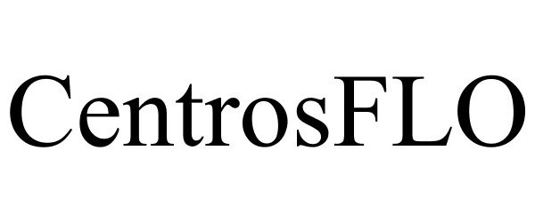 Trademark Logo CENTROSFLO