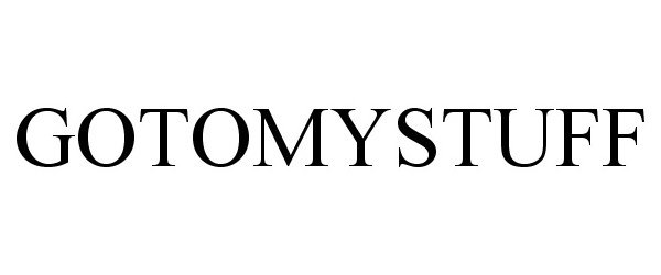 Trademark Logo GOTOMYSTUFF