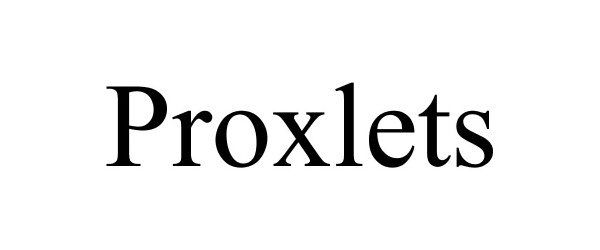 Trademark Logo PROXLETS