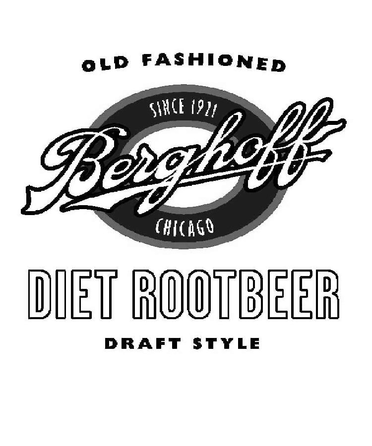 Trademark Logo OLD FASHIONED BERGHOFF CHICAGO DIET ROOTBEER DRAFT STYLE SINCE 1921 CHICAGO