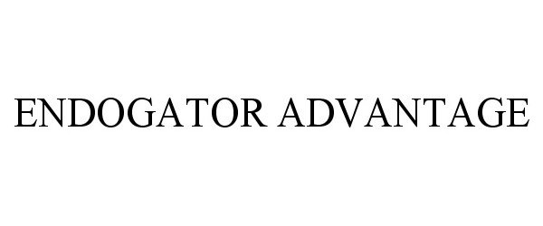 Trademark Logo ENDOGATOR ADVANTAGE