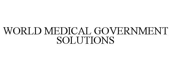 Trademark Logo WORLD MEDICAL GOVERNMENT SOLUTIONS