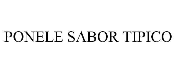 Trademark Logo PONELE SABOR TIPICO