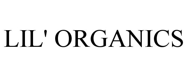 Trademark Logo LIL' ORGANICS