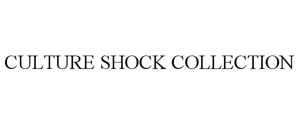  CULTURE SHOCK COLLECTION
