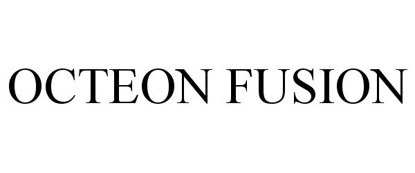 Trademark Logo OCTEON FUSION