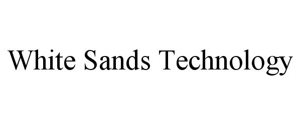  WHITE SANDS TECHNOLOGY