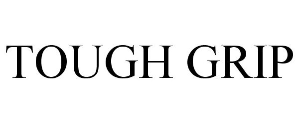 Trademark Logo TOUGH GRIP