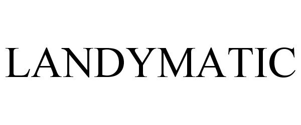 Trademark Logo LANDYMATIC