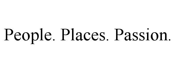 Trademark Logo PEOPLE. PLACES. PASSION.