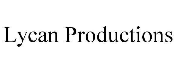  LYCAN PRODUCTIONS