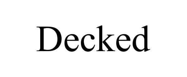 Trademark Logo DECKED