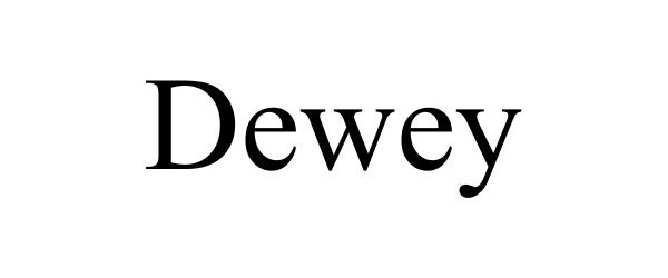 Trademark Logo DEWEY