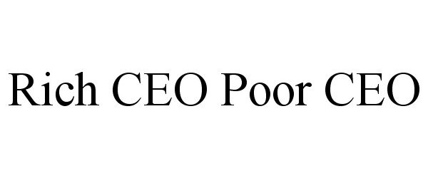  RICH CEO POOR CEO