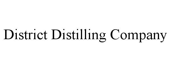  DISTRICT DISTILLING COMPANY