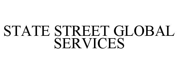  STATE STREET GLOBAL SERVICES
