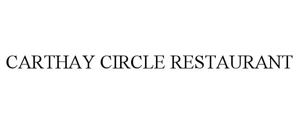  CARTHAY CIRCLE RESTAURANT