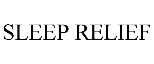 Trademark Logo SLEEP RELIEF