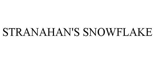  STRANAHAN'S SNOWFLAKE