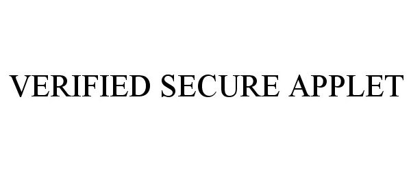 Trademark Logo VERIFIED SECURE APPLET