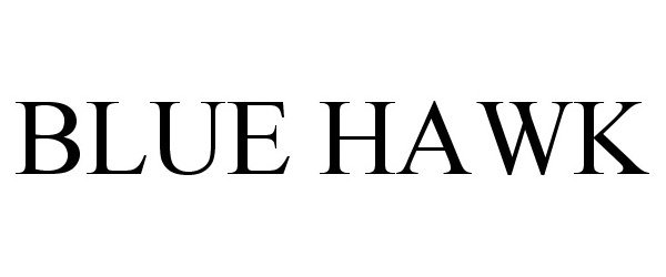 Trademark Logo BLUE HAWK