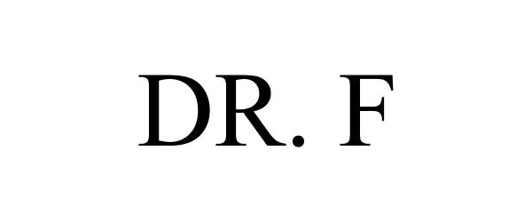 DR. F